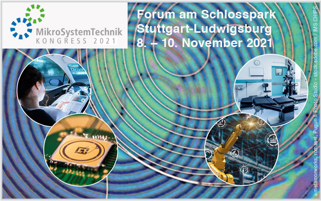 MST Kongress 2021– Fachtagung für Mikrosystemtechnik in Ludwigsburg