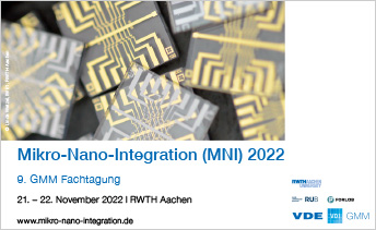 GMM-Fachtagung Mikro-Nano-Integration 2022